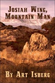 Cover of: Josiah Wing, Mountain Man