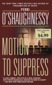 Cover of: Motion to Suppress by Perri O'Shaughnessy