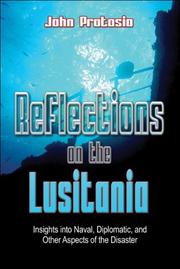Cover of: Reflections on the Lusitania: Insights into Naval, Diplomatic, and other Aspects of the Disaster