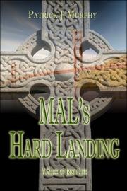 Cover of: MAL's Hard Landing: A Slice of Irish Life