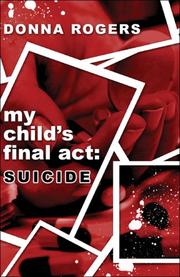 Cover of: My Child's Final Act: Suicide