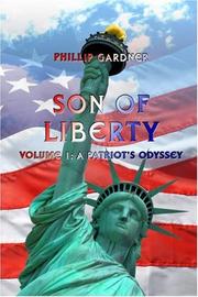 Cover of: Son of Liberty: A Patriot's Odyssey, Volume 1