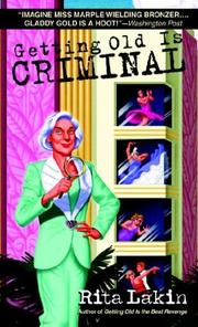 Cover of: Getting Old is Criminal (Gladdy Gold Mysteries)