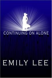 Cover of: Continuing on Alone by Emily Lee