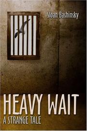 Cover of: Heavy Wait: A Strange Tale