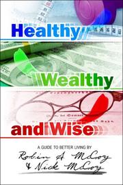 Cover of Healthy, Wealthy and Wise by Robin A. McCoy