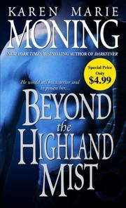 Cover of: Beyond the Highland Mist (Highlander) by Karen Marie Moning