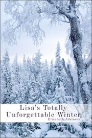 Cover of: Lisa's Totally Unforgettable Winter