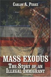 Cover of: Mass Exodus | Carlos A. Perez