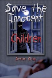 Cover of: Save the Innocent Children | Steve Kirby