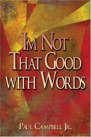 Cover of: I'm Not That Good with Words