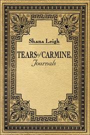 Cover of: Tears of Carmine, Journals | Shana Leigh