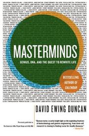 Cover of: Masterminds: Genius, DNA, and the Quest to Rewrite Life