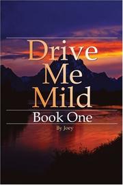 Cover of: Drive Me Mild: Book One