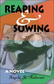 Cover of: Reaping and Sowing | Angela R. Anderson