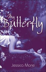 Cover of: My Butterfly | Jessica Marie