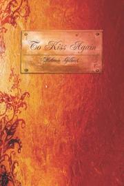 Cover of: To Kiss Again