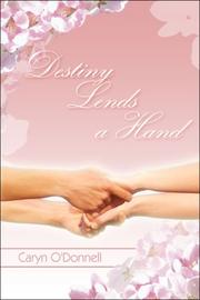 Cover of: Destiny Lends a Hand | Caryn O