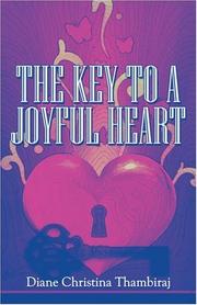 Cover of: The Key to a Joyful Heart | Diane Christina Thambiraj