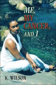 Cover of: Me, My Cancer, and I