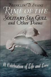Cover of: Rime of the Solitary Sea Gull and Other Poems | Franklin D. Evans