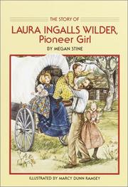Cover of: Story of Laura Ingalls Wilder: Pioneer Girl