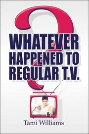 Cover of: Whatever Happened to Regular T.V.?
