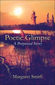 Cover of: Poetic Glimpse: A Perpetual Story