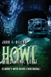 Cover of: Howl the Demonic Curse: (A mother's words herald a fated destiny.)