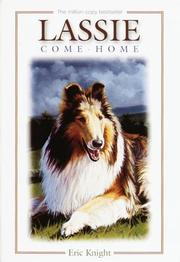 Cover of: Lassie Come Home by Eric Knight