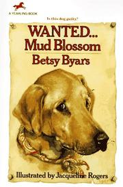 Cover of: Wanted...Mud Blossom by Betsy Cromer Byars