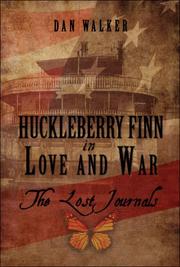 Huckleberry Finn in Love and War by Dan Walker