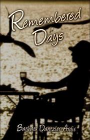 Cover of: Remembered Days | Barbara Dantzler Ardis