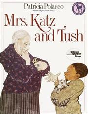 Cover of: Mrs. Katz and Tush (Reading Rainbow Book) by Patricia Polacco