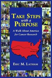 Take Steps with a Purpose by Eric M. Latham
