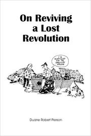 On Reviving a Lost Revolution by Duane Robert Pierson