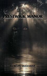 Prestwick Manor by Kevin Shanahan