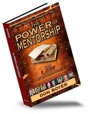 The Power of Mentorship and The Law of Attraction by Don Boyer