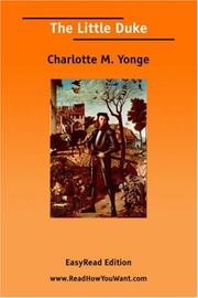 Cover of: The Little Duke [EasyRead Edition] by Charlotte Mary Yonge