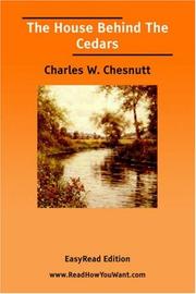 The House Behind the Cedars by Charles Waddell Chesnutt
