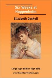Cover of: Six Weeks at Heppenheim by Elizabeth Cleghorn Gaskell