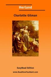 Cover of: Herland [EasyRead Edition] by Charlotte Perkins Gilman, Charlotte Perkins Gilman