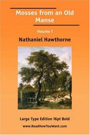 Cover of: Mosses from an Old Manse (Large Print) by Nathaniel Hawthorne