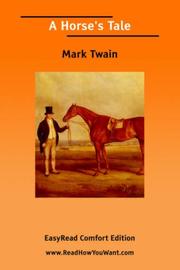 Cover of: A Horse's Tale [EasyRead Comfort Edition] by Mark Twain