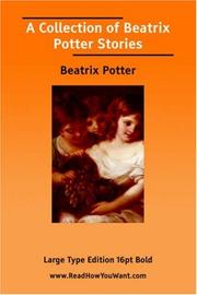 Cover of: A Collection of Beatrix Potter Stories (Large Print)