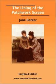 Cover of: The Lining of the Patchwork Screen [EasyRead Edition] | Jane Barker