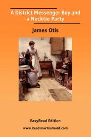 Cover of: A District Messenger Boy and a Necktie Party [EasyRead Edition] by James Otis Kaler