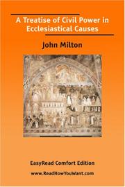 Cover of: A Treatise of Civil Power in Ecclesiastical Causes [EasyRead Comfort Edition] by John Milton
