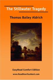 Cover of: The Stillwater Tragedy [EasyRead Comfort Edition] by Thomas Bailey Aldrich, Thomas Bailey Aldrich