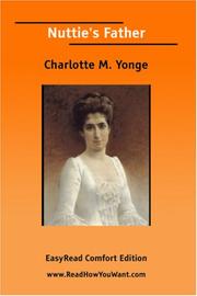 Cover of: Nuttie's Father [EasyRead Comfort Edition] by Charlotte Mary Yonge